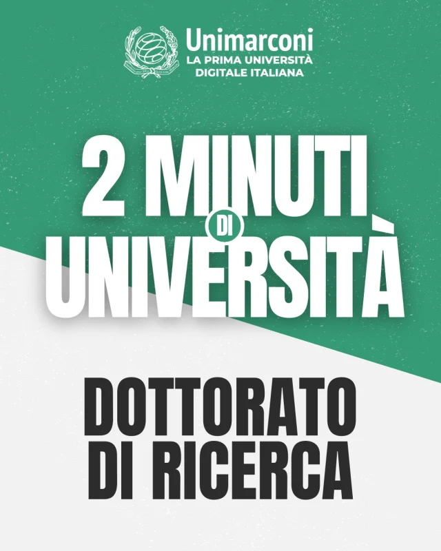 🎓 2 minuti di Università
❓ Dottorato di ricerca
👉 Salva e condividi se il contenuto ti è stato utile.

🇬🇧
🎓 2 minutes of University
❓ PhD
👉 Save and share if you found this content useful.

#2minutidiuniversita #PhDs #dottorati #unimarconi #universita