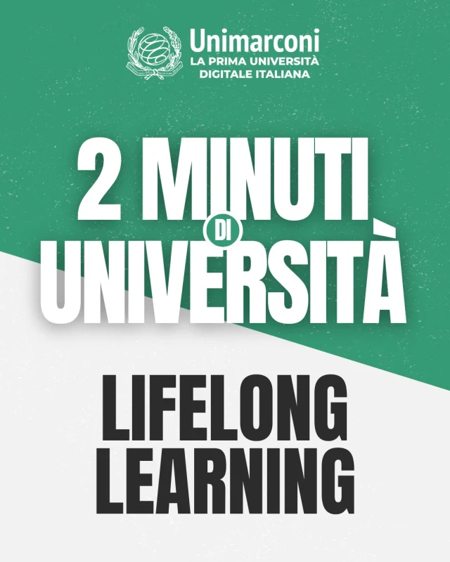 🎓 2 minuti di Università
❓ Lifelong learning
👉 Salva e condividi se il contenuto ti è stato utile.

🇬🇧
🎓 2 minutes of University
❓ Lifelong learning
👉 Save and share if you found this content useful.

#2minutidiuniversita #lifelonglearning #unimarconi #universita