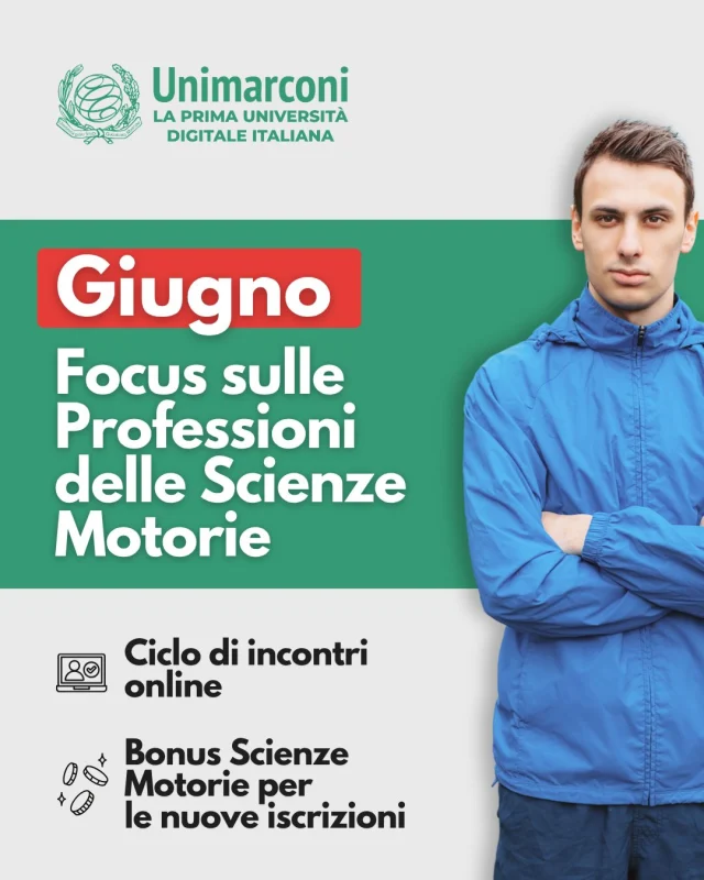 Giugno – Focus sulle Professioni delle Scienze Motorie
Un ciclo di webinar online dalle ore 17.00 alle 18.00, dedicati alle opportunità professionali nel mondo delle Scienze Motorie. 

🎓 Bonus "Scienze Motorie"
È attiva un'agevolazione economica dedicata alle nuove immatricolazioni al corso di laurea L-22.

📅 Programma
16 giugno | Presentazione del Corso di Laurea in Scienze Motorie
🔹Prof.ssa Alessandra Di Cagno – Coordinatrice del corso di Laurea in Scienze Motorie
🔹Prof. Guido Valori – Docente di Diritto Sportivo

18 giugno | Incontro con le segreterie

22 giugno | Lavorare nel fitness e nel wellness: trend, aziende e nuove professioni
🔹Luca Valotta – Presidente e Fondatore Virgin Active Italia
🔹Pierluigi Vagali – Biologo nutrizionista, chinesiologo e docente universitario

25 giugno | Performance sportiva, salute e preparazione atletica: professioni e competenze del settore
🔹Marco Martinasso – Direttore Generale Federazione Italiana Tennis e Padel
🔹Giuseppe Falvella – Fisioterapista sportivo e specialista nel recupero infortuni
🔹Frida Santini – Segretario Generale dell’Unione Nazionale Chinesiologi
🔹Guglielmo Stendardo – Avvocato, preparatore atletico e docente universitario

Tutti gli incontri sono gratuiti e si svolgono online.

Per partecipare è necessario registrarsi tramite il form dedicato: https://www.unimarconi.it/giugno-focus-sulle-professioni-delle-scienze-motorie/
[LINK in BIO]

#openday #scienzemotorie #sport #fitness #unimarconi